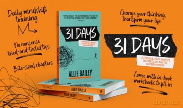 31 Days: A zero-bull mindset masterclass for the modern runner - Allie Bailey [KSIĄŻKA]