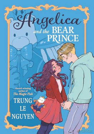 Angelica and the Bear Prince: (A Graphic Novel) - Trung Le Nguyen [KSIĄŻKA]