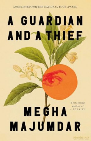 A Guardian and a Thief: The National Book Award-shortlisted new novel - Megha Majumdar [KSIĄŻKA]