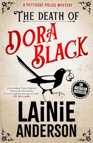 The Death of Dora Black: A Petticoat Police Mystery: Book 1 - Lainie Anderson [KSIĄŻKA]