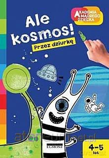 Ale kosmos! [KSIĄŻKA]