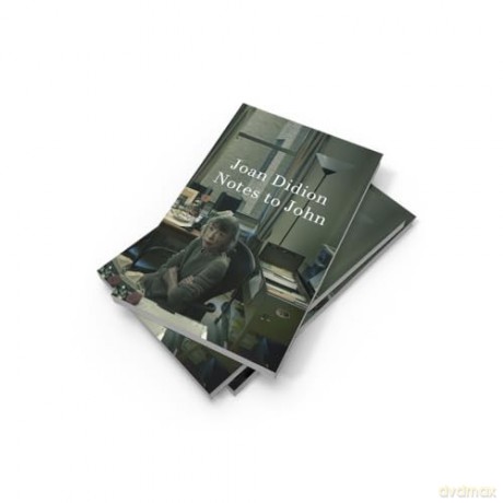 Notes to John: The New York Times bestselling newly discovered journal - Joan Didion [KSIĄŻKA]