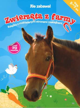Ale zabawa! Zwierzęta z farmy [KSIĄŻKA]