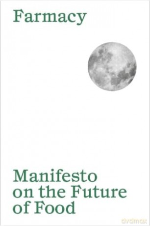 Manifesto on the Future of Food: Second Edition - Aurora Solá [KSIĄŻKA]