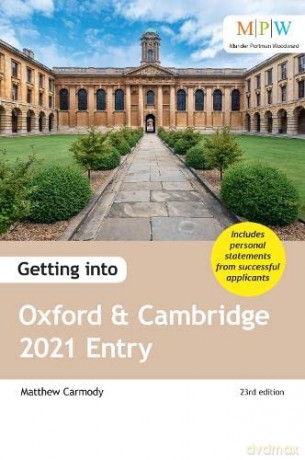 Getting into Oxford and Cambridge 2021 Entry - Mat Carmody [KSIĄŻKA]