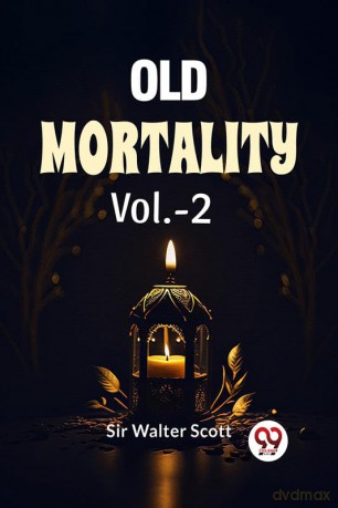 Old Mortality Vol.-2 - Sir Walter Scott [KSIĄŻKA]