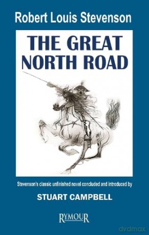 The Great North Road - Robert Louis Stevenson [KSIĄŻKA]