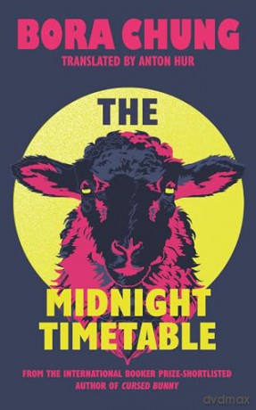 The Midnight Timetable: From the International Booker Prize-shortlisted author of Cursed Bunny - Bora Chung [KSIĄŻKA]