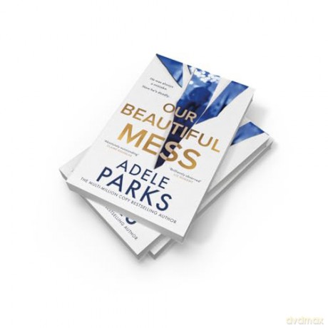 Our Beautiful Mess: The instant Sunday Times bestseller, a gripping must-read domestic thriller from the bestselling author of Just Between Us - new for 2026! - Adele Parks [KSIĄŻKA]