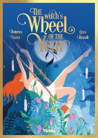 The Witch's Wheel of the Year (VIVIDA) - Federica Vanini [KSIĄŻKA]