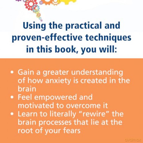 Rewire Your Anxious Brain: How to Use the Neuroscience of Fear to Overcome Anxiety, Panic, and Worry - Catherine M. Pittman [KSIĄŻKA]