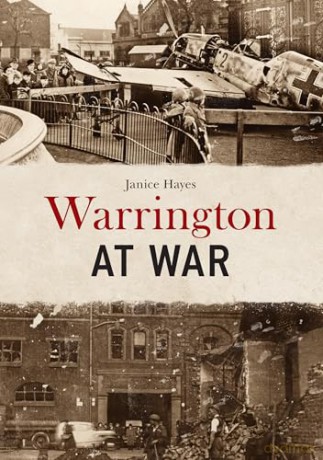 Warrington at War - Janice Hayes [KSIĄŻKA]
