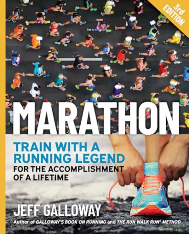 Marathon: Train with a Running Legend for the Accomplishment of a Lifetime - Jeff Galloway [KSIĄŻKA]