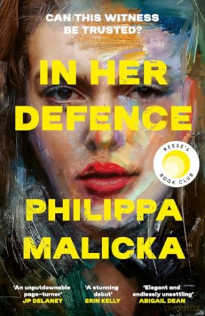 In Her Defence: The NEW Reese Witherspoon Book Club pick, February 2026. A dark and gripping courtroom drama for fans of Gillian Flynn and Ripley - Philippa Malicka [KSIĄŻKA]
