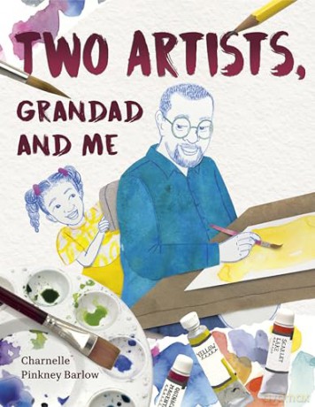 Two Artists, Grandad and Me - Charnelle Pinkney Barlow [KSIĄŻKA]