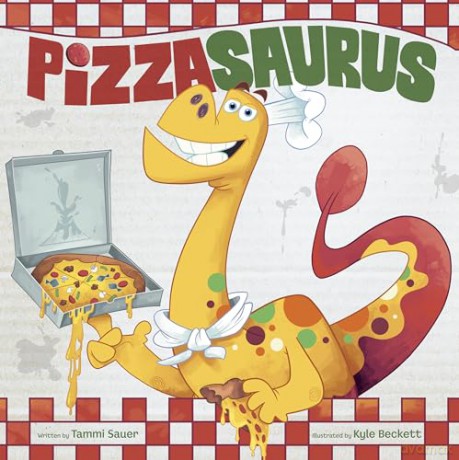 Pizzasaurus - Tammi Sauer [KSIĄŻKA]