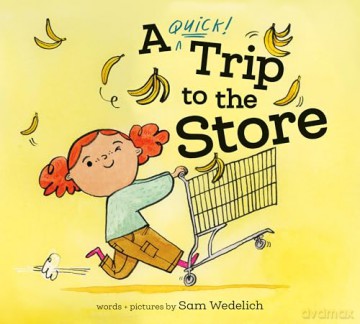 A Quick Trip to the Store - Sam Wedelich [KSIĄŻKA]