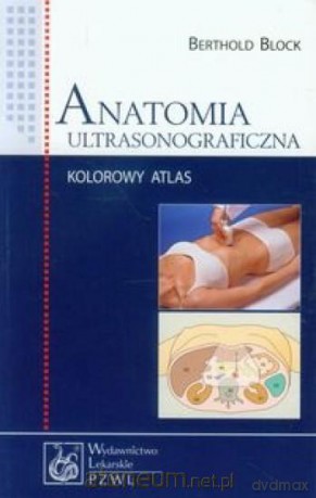 Anatomia ultrasonograficzna [KSIĄŻKA]
