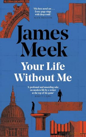 Your Life Without Me - James Meek [KSIĄŻKA]