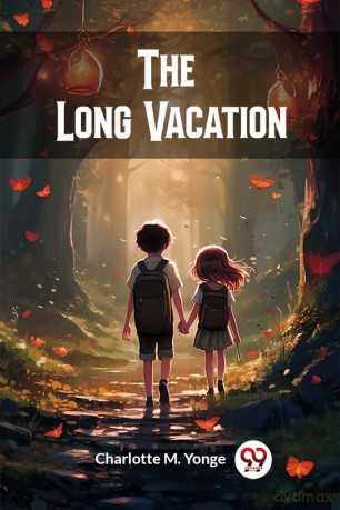 The Long Vacation (Edition2024) - Charlotte M Yonge [KSIĄŻKA]