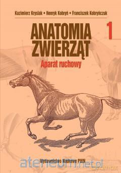 Anatomia zwierząt. Tom 1 [KSIĄŻKA]
