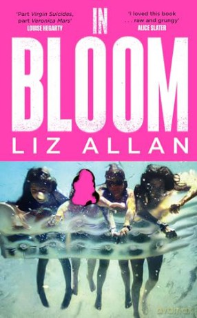 In Bloom: A raw and gripping debut novel for fans of The Virgin Suicides - Liz Allan [KSIĄŻKA]