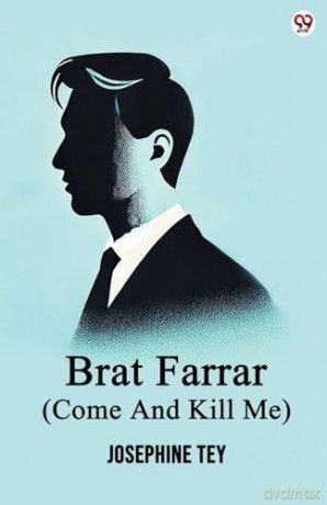 Brat Farrar (Come And Kill Me) (Edition1) - Josephine Tey [KSIĄŻKA]