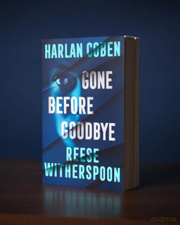 Gone Before Goodbye: The gripping new mystery thriller from the bestselling crime author and award-winning actress - Reese Witherspoon [KSIĄŻKA]