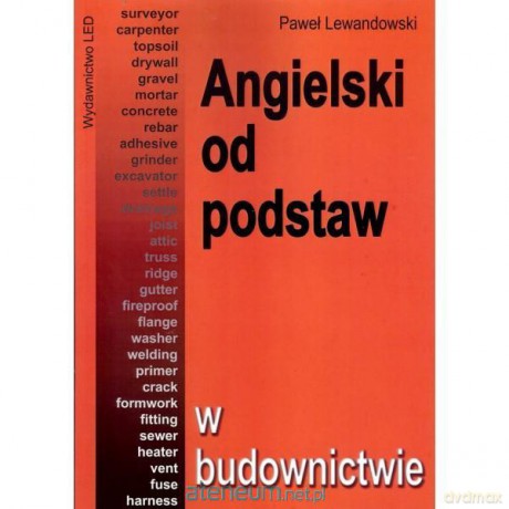 Angielski od podstaw - w budownictwie [KSIĄŻKA]