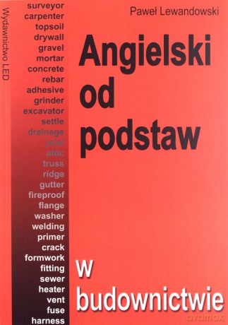 Angielski od podstaw - w budownictwie [KSIĄŻKA]