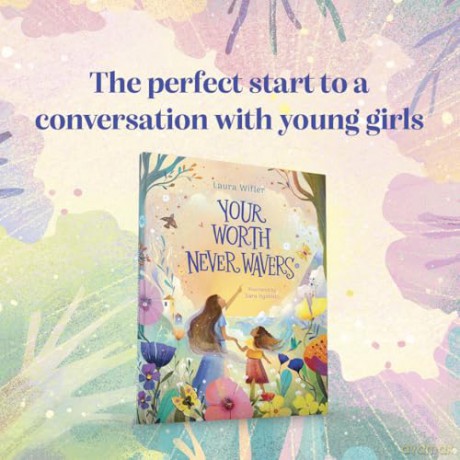 Your Worth Never Wavers: Discover True Beauty As a Girl Made by God - Laura; Ugolotti, Sara Wifler [KSIĄŻKA]