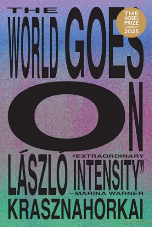 The World Goes on - László Krasznahorkai [KSIĄŻKA]