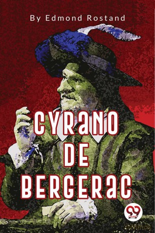 Cyrano de Bergerac - Edmond Rostand [KSIĄŻKA]