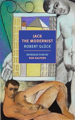 Jack the Modernist - Robert Glück [KSIĄŻKA]