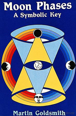 Moon Phases: A Symbolic Key [KSIĄŻKA]