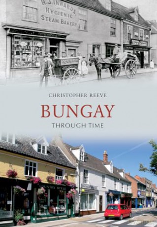 Bungay Through Time - Christopher Reeve [KSIĄŻKA]