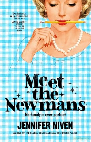 Meet the Newmans: (Special Limited Edition): The New Powerful And Affirming Adult Novel From The Multi Million Copy Selling Author Of All The Bright Places - Jennifer Niven [KSIĄŻKA]