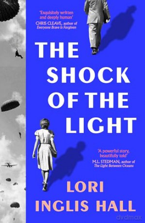 The Shock of the Light: 2026's most heartbreaking literary debut - Lori Inglis Hall [KSIĄŻKA]