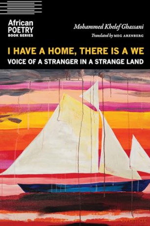 I Have a Home, There Is a We: Voice of a Stranger in a Strange Land (African Poetry Book) - Mohammed Khelef Ghassani [KSIĄŻKA]