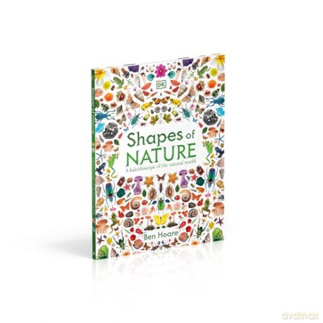 Shapes of Nature: A Big, Beautiful Book of the Natural World for Kids - Ben Hoare [KSIĄŻKA]