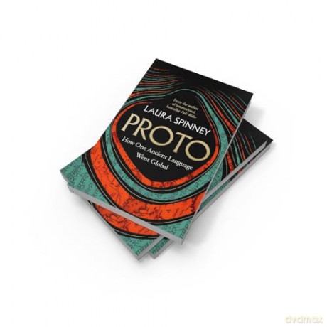 Proto: A New History of Our Ancient Past, From the Author of the International Bestseller Pale Rider - Laura Spinney [KSIĄŻKA]