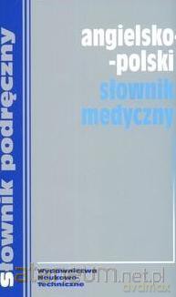 Angielsko-polski słownik medyczny [KSIĄŻKA]