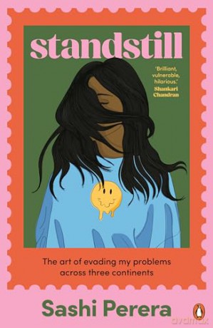 Standstill: The Art of Evading My Problems Across Three Continent - Sashi Perera [KSIĄŻKA]