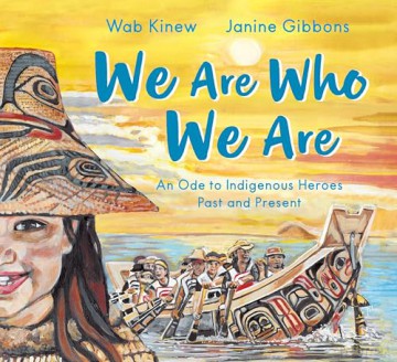 We Are Who We Are: An Ode to Indigenous Heroes Past and Present - Wab Kinew [KSIĄŻKA]