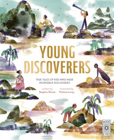 Young Discoverers: True Tales of Kids Who Made Incredible Discoveries - Stephen Davies [KSIĄŻKA]