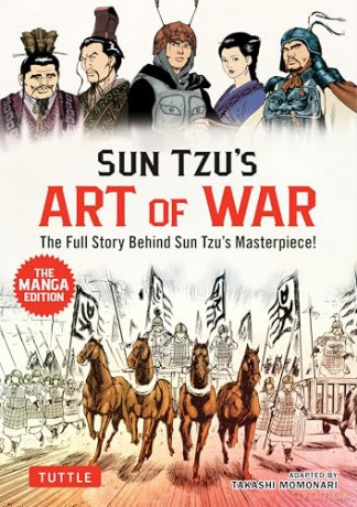 Sun Tzu's Art of War: The Manga Edition: The Full Story Behind Sun Tzu's Masterpiece! - Sun Tzu [KOMIKS]