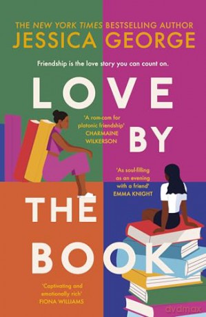 Love by the Book: The stunning new book club novel about the power of female friendship - Jessica George [KSIĄŻKA]