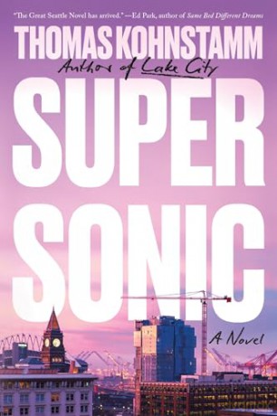 Supersonic: A Novel - Thomas Kohnstamm [KSIĄŻKA]