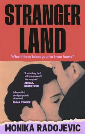 Strangerland: The sweeping debut novel about the power of love, from the award-winning writer - Monika Radojevic [KSIĄŻKA]