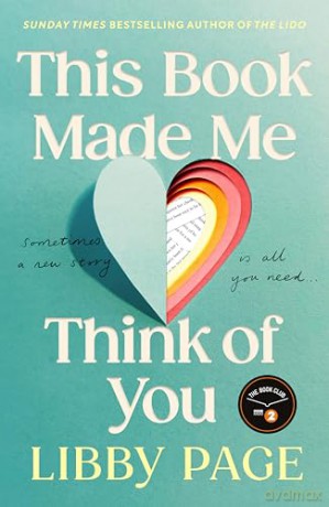 This Book Made Me Think of You: An irresistible love story from the Sunday Times bestselling author of The Lido - Libby Page [KSIĄŻKA]